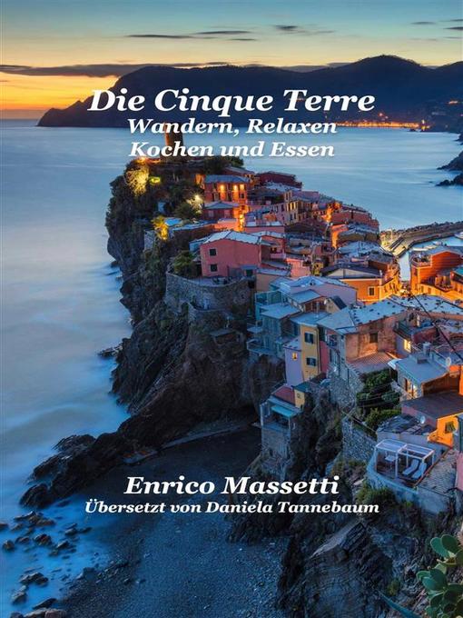 Title details for Die Cinque Terre by Enrico Massetti - Available